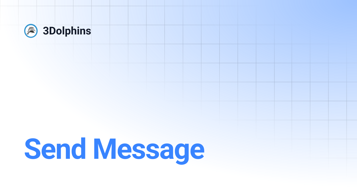 Send Message | Anywhere EN | 3Dolphins