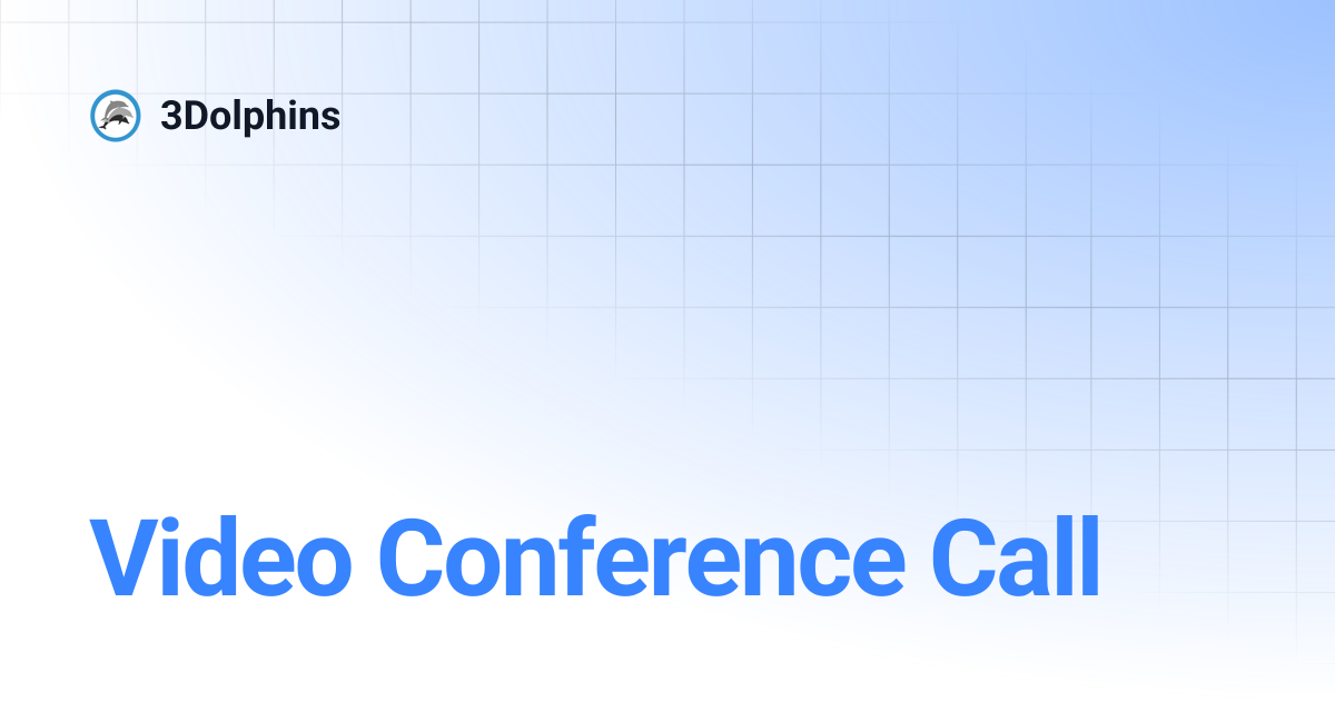 Video Conference Call | 3Dolphins