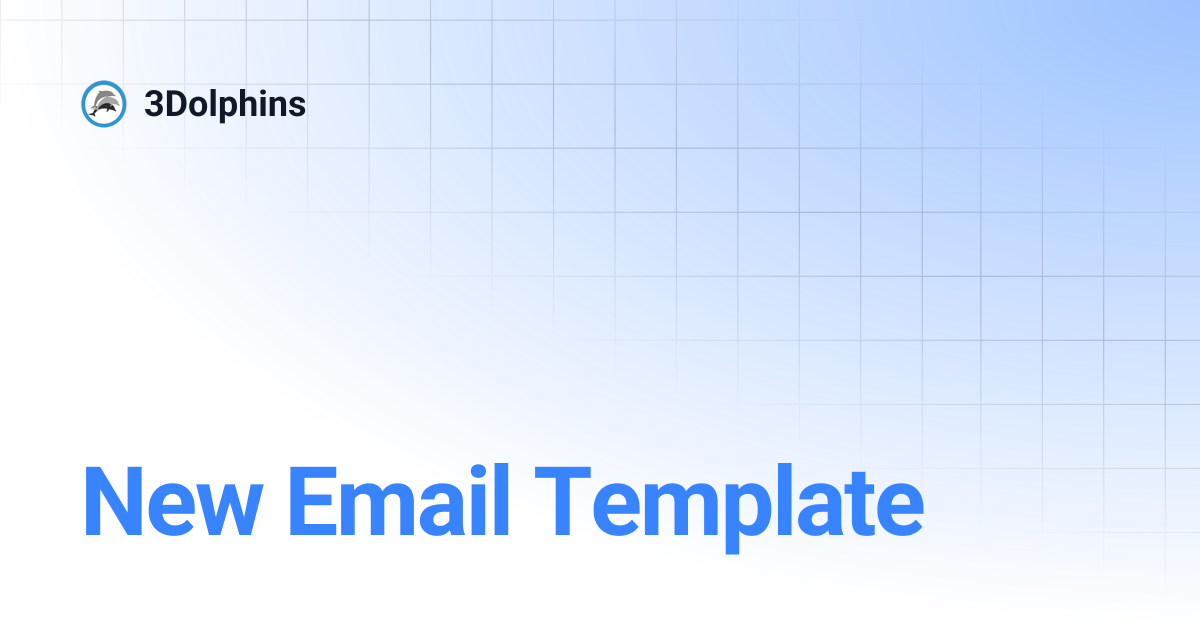 New Email Template | 3Dolphins
