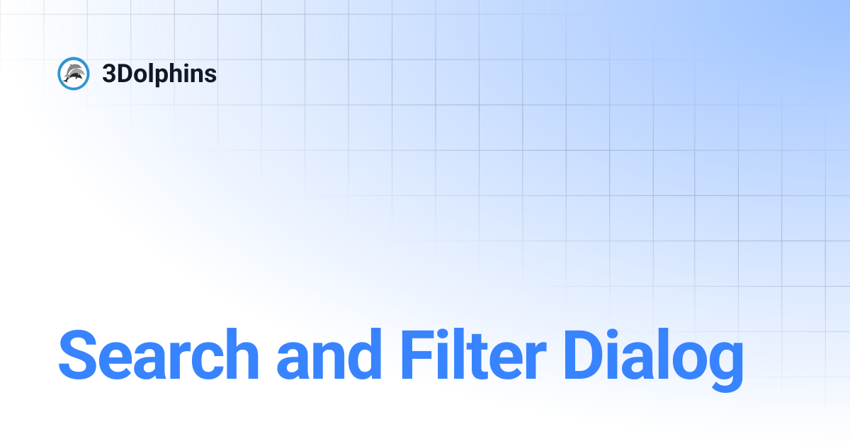 Search and Filter Dialog | 3Dolphins